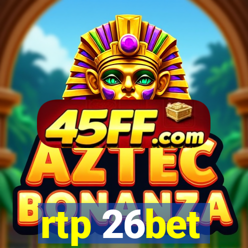 rtp 26bet